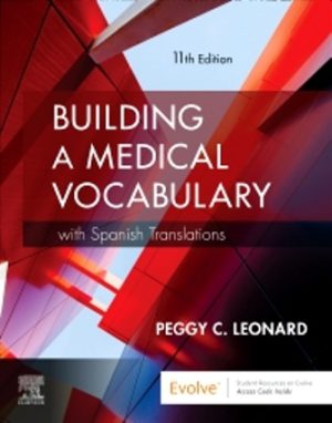 Building a Medical Vocabulary 11th Edition Leonard TEST BANK