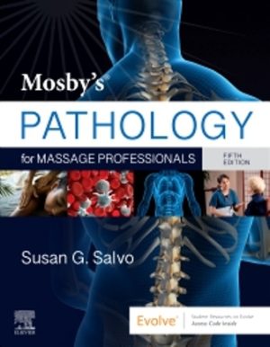 Mosby's Pathology for Massage Professionals 5th Edition Salvo TEST BANK