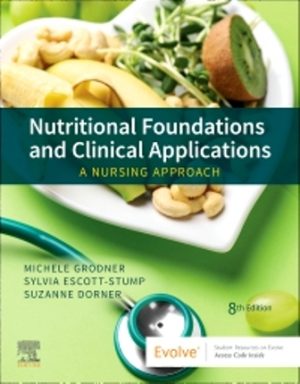 Nutritional Foundations and Clinical Applications 8th Edition Grodner TEST BANK