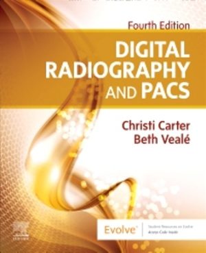 Digital Radiography and PACS 4th Edition Carter TEST BANK