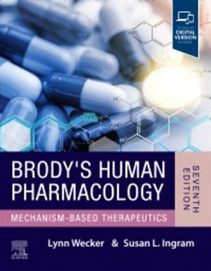 Brody's Human Pharmacology 7th Edition Wecker TEST BANK
