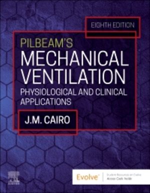 Pilbeam's Mechanical Ventilation 8th Edition Cairo TEST BANK