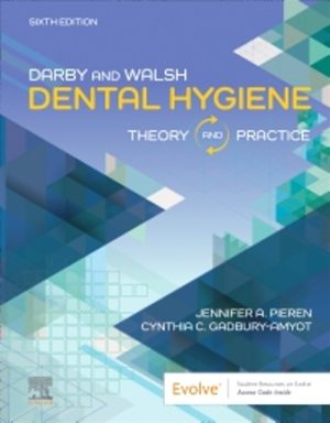 Darby and Walsh Dental Hygiene 6th Edition Pieren TEST BANK 