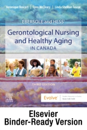 Ebersole and Hess' Gerontological Nursing and Healthy Aging in Canada 3rd Edition Boscart TEST BANK