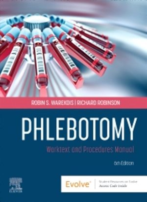 Phlebotomy 6th Edition Warekois TEST BANK