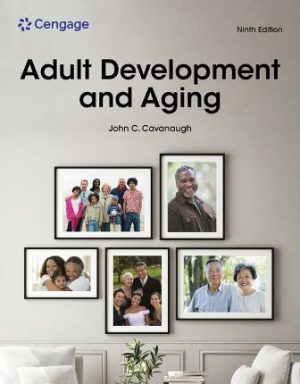 Adult Development and Aging 9th Edition Cavanaugh TEST BANK