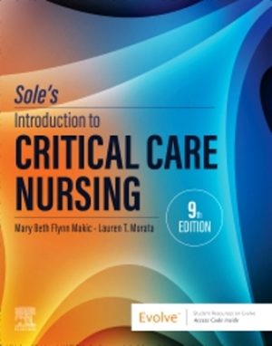Sole’s Introduction to Critical Care Nursing 9th Edition Makic TEST BANK