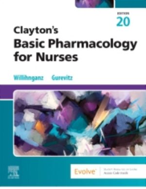 Clayton’s Basic Pharmacology for Nurses 20th Edition Willihnganz TEST BANK 
