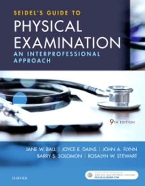Seidel's Guide to Physical Examination 9th Edition Ball TEST BANK