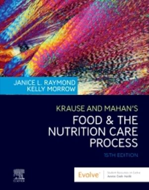Krause and Mahan’s Food and the Nutrition Care Process 15th Edition Raymond TEST BANK
