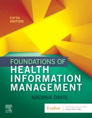 Foundations of Health Information Management 5th Edition Davis TEST BANK