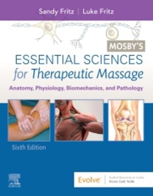 Mosby's Essential Sciences for Therapeutic Massage 6th Edition Fritz TEST BANK
