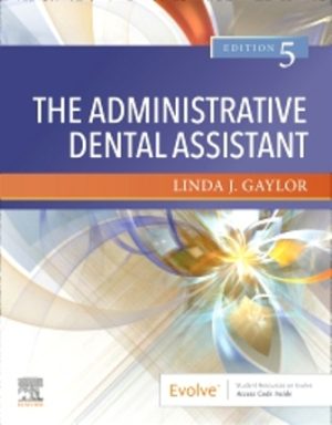 The Administrative Dental Assistant 5th Edition Gaylor TEST BANK
