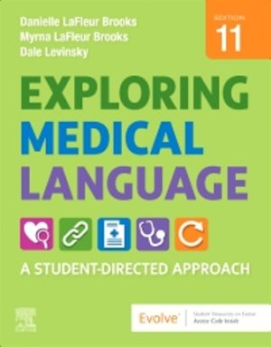 Exploring Medical Language 11th Edition Brooks TEST BANK