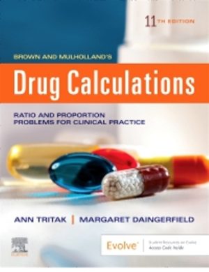 Drug Calculations 11th Edition Tritak-Elmiger TEST BANK