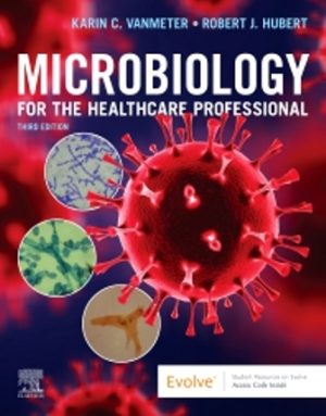 Microbiology for the Healthcare Professional 3rd Edition VanMeter TEST BANK