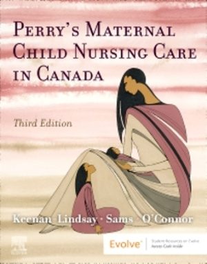 Perry’s Maternal Child Nursing Care in Canada 3rd Edition Keenan-Lindsay TEST BANK
