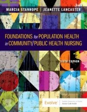 Foundations for Population Health in Community/Public Health Nursing 6th Edition Stanhope TEST BANK