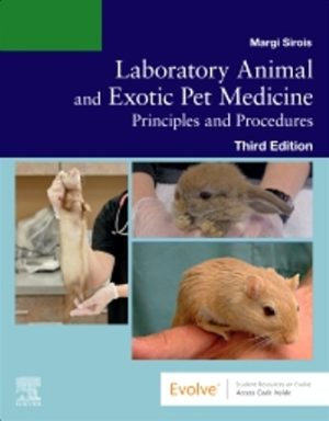 Laboratory Animal and Exotic Pet Medicine 3rd Edition Sirois TEST BANK