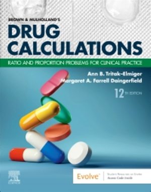 Drug Calculations 12th Edition Tritak-Elmiger TEST BANK