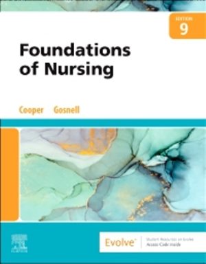 Foundations of Nursing 9th Edition Cooper TEST BANK