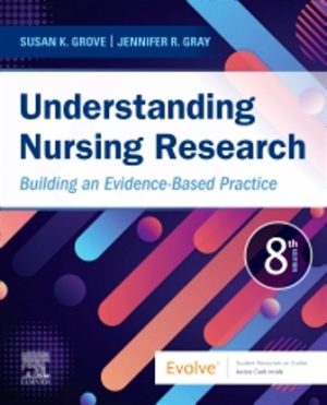 Understanding Nursing Research 8th Edition Grove TEST BANK