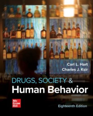 Drugs Society and Human Behavior 18th Edition Hart TEST BANK