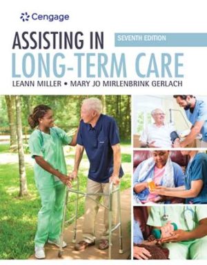 Assisting in Long-Term Care 7th Edition Miller TEST BANK