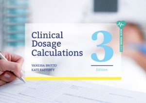 Clinical Dosage Calculations 3rd Edition Brotto SOLUTION MANUAL