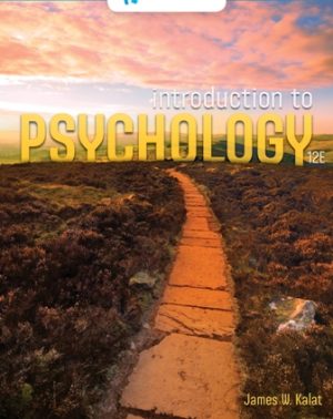 Introduction to Psychology 12th Edition Kalat TEST BANK