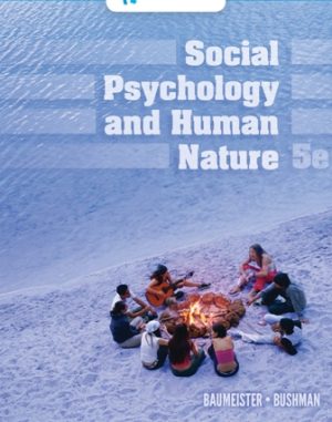 Social Psychology and Human Nature 5th Edition Baumeister TEST BANK