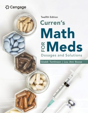 Curren's Math for Meds Dosages and Solutions 12th Edition Curren TEST BANK