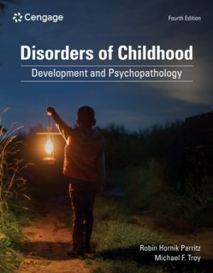 Disorders of Childhood: Development and Psychopathology 4th Edition Parritz TEST BANK