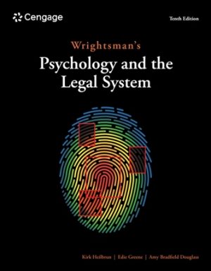 Wrightsman's Psychology and the Legal System 10th Edition Heilbrun TEST BANK