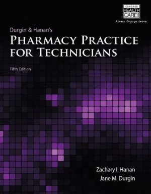 Pharmacy Practice for Technicians 5th Edition Hanan TEST BANK