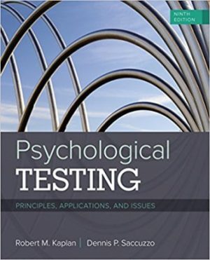 Psychological Testing: Principles Applications and Issues 9th Edition Kaplan TEST BANK