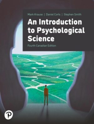 An Introduction to Psychological Science 4th Canadian Edition Krause TEST BANK