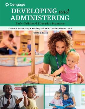 Developing and Administering an Early Childhood Education Program 10th Edition Adams TEST BANK