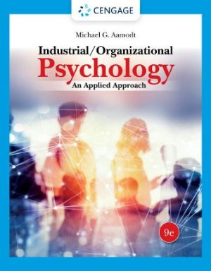 Industrial Organizational Psychology 9th Edition Aamodt TEST BANK