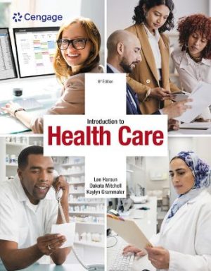 Introduction to Health Care 6th Edition Haroun TEST BANK