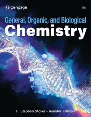 General Organic and Biological Chemistry 8th Edition Stoker TEST BANK