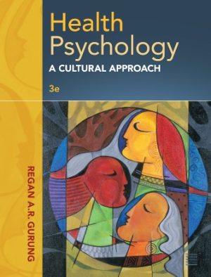 Health Psychology: A Cultural Approach 3rd Edition Gurung TEST BANK