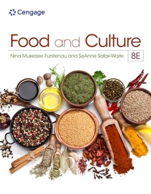 Food and Culture 8th Edition Furstenau TEST BANK