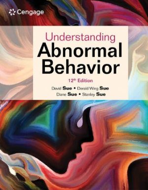 Understanding Abnormal Behavior 12th Edition Sue TEST BANK