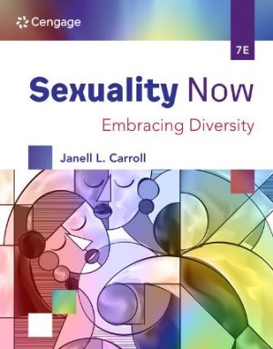 Sexuality Now Embracing Diversity 7th Edition Carroll TEST BANK