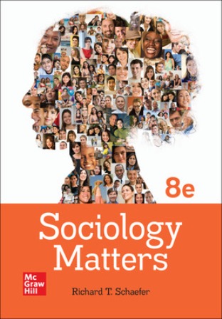 Sociology Matters 8th Edition Schaefer TEST BANK