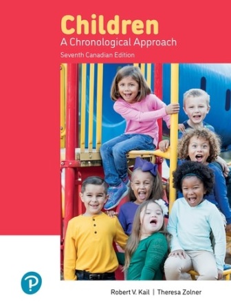 Children: A Chronological Approach 7th Canadian Edition Kail TEST BANK