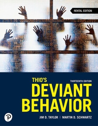 Thio's Deviant Behavior 13th Edition Thio TEST BANK