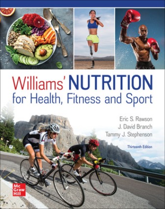 Williams' Nutrition for Health Fitness and Sport 13th Edition Rawson TEST BANK