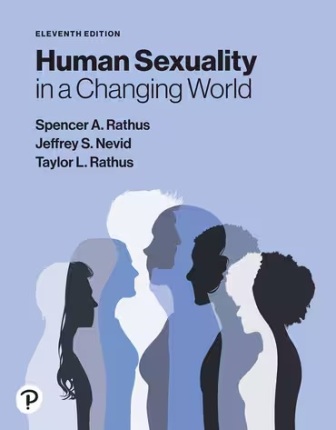 Human Sexuality in a Changing World 11th Edition Rathus TEST BANK